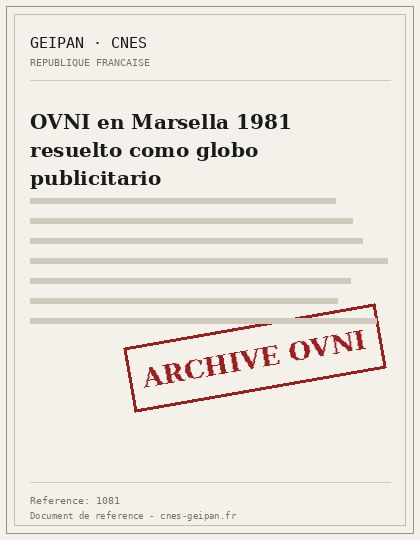 Supuesto OVNI en Marsella resuelto como globo publicitario en 1981