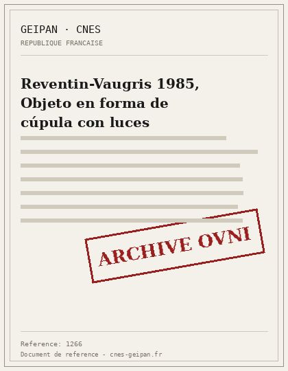 Reventin-Vaugris 1985, cúpula luminosa observada durante una hora
