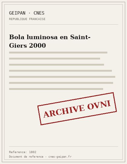 Saint-Giers 2000, bola luminosa en extinción progresiva