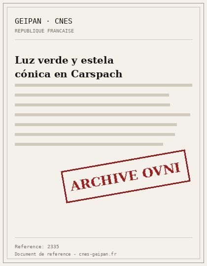 Luz verde y estela cónica sobre Carspach identificadas como bólido