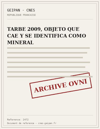 TARBE 2009, OBJETO QUE CAE Y SE IDENTIFICA COMO MINERAL