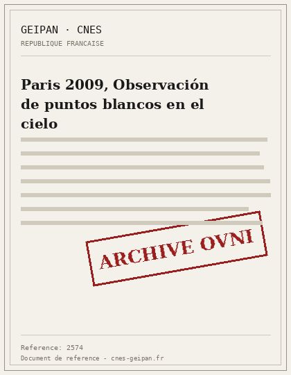 Paris 2009, Observación de puntos blancos en el cielo