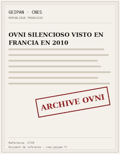 OVNI SILENCIOSO VISTO EN FRANCIA EN 2010