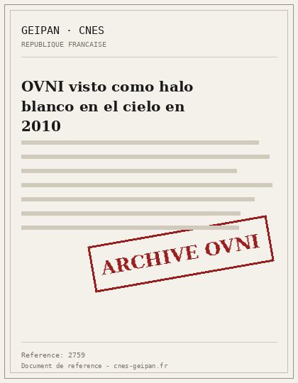 OVNI visto como halo blanco en el cielo en 2010
