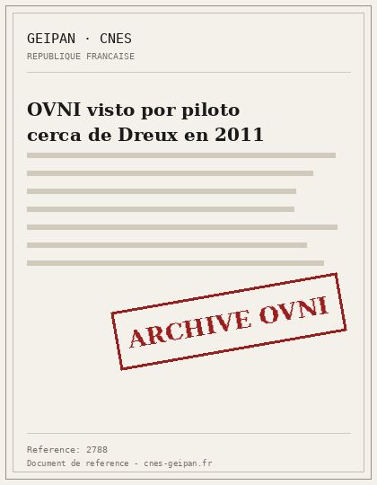 OVNI visto por piloto cerca de Dreux en 2011