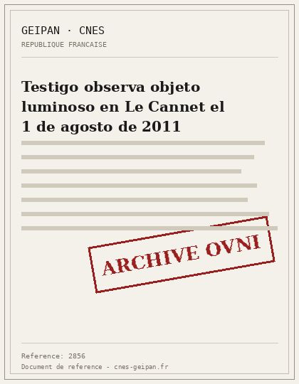 Testigo observa objeto luminoso en Le Cannet el 1 de agosto de 2011